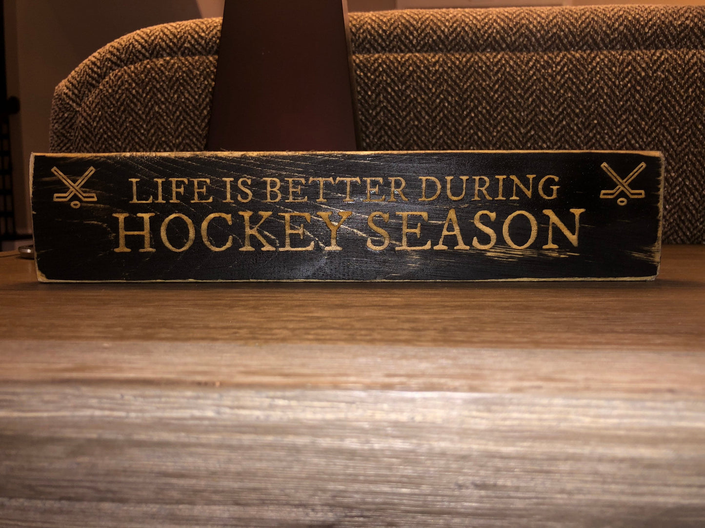 Funny Wood Hockey Sign | "Life Is Better During Hockey Season"