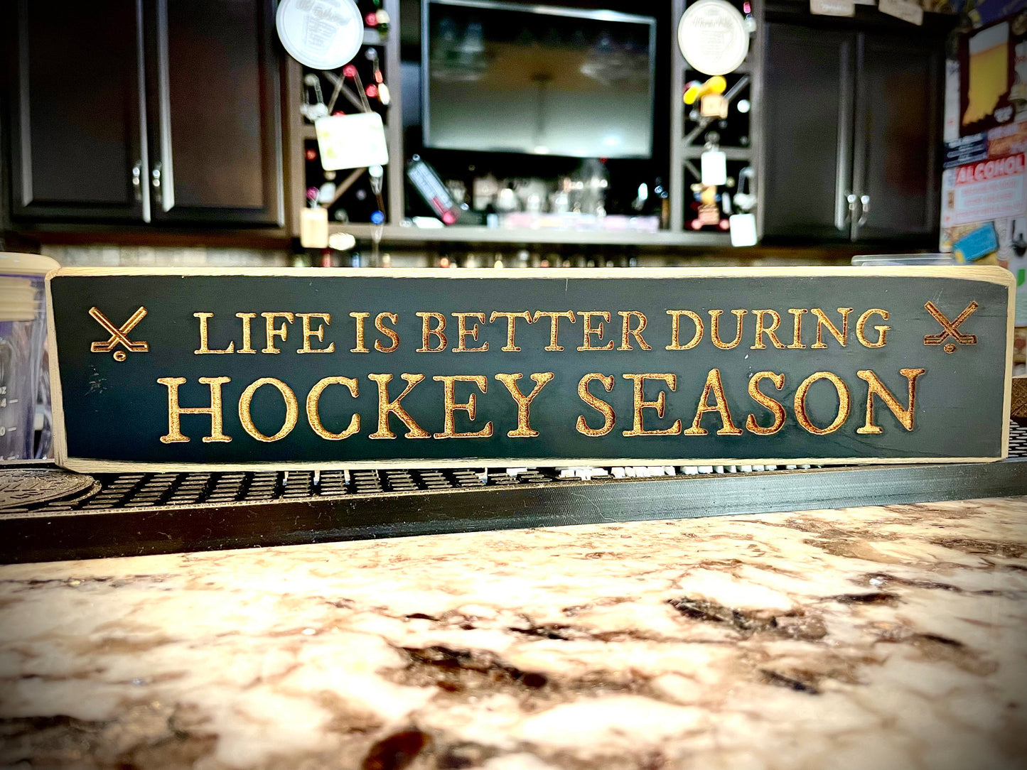 Funny Wood Hockey Sign | "Life Is Better During Hockey Season"