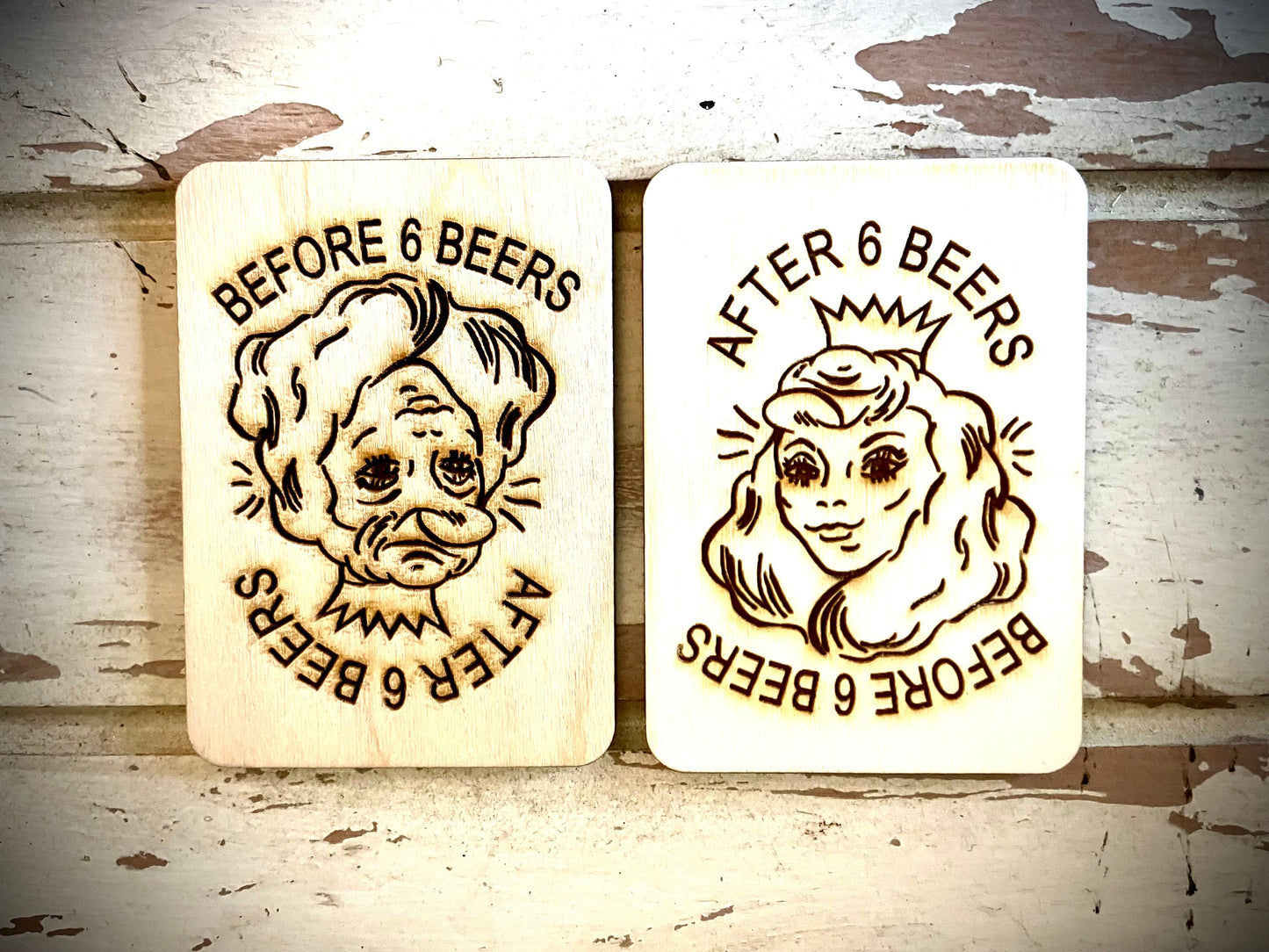 "Before 6 Beers / After 6 Beers" Optical Illusion Funny Wood Fridge Magnet | Funny Gift