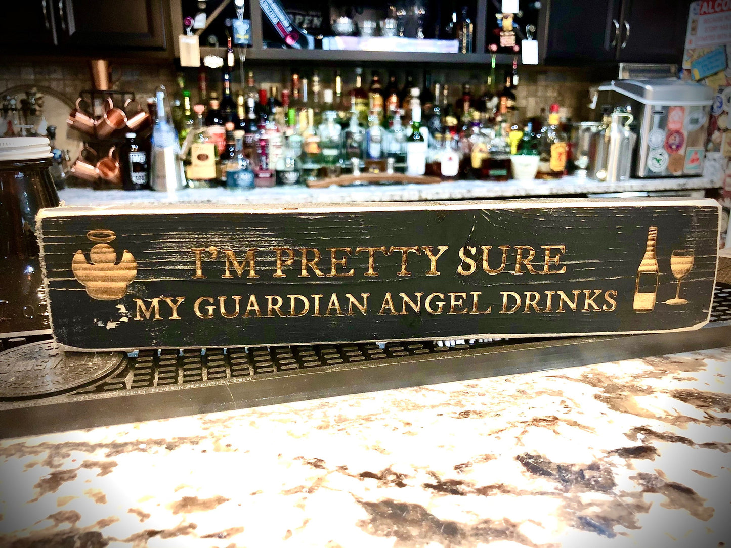 Funny Wood Bar Sign | "I'm Pretty Sure My Guardian Angel Drinks"