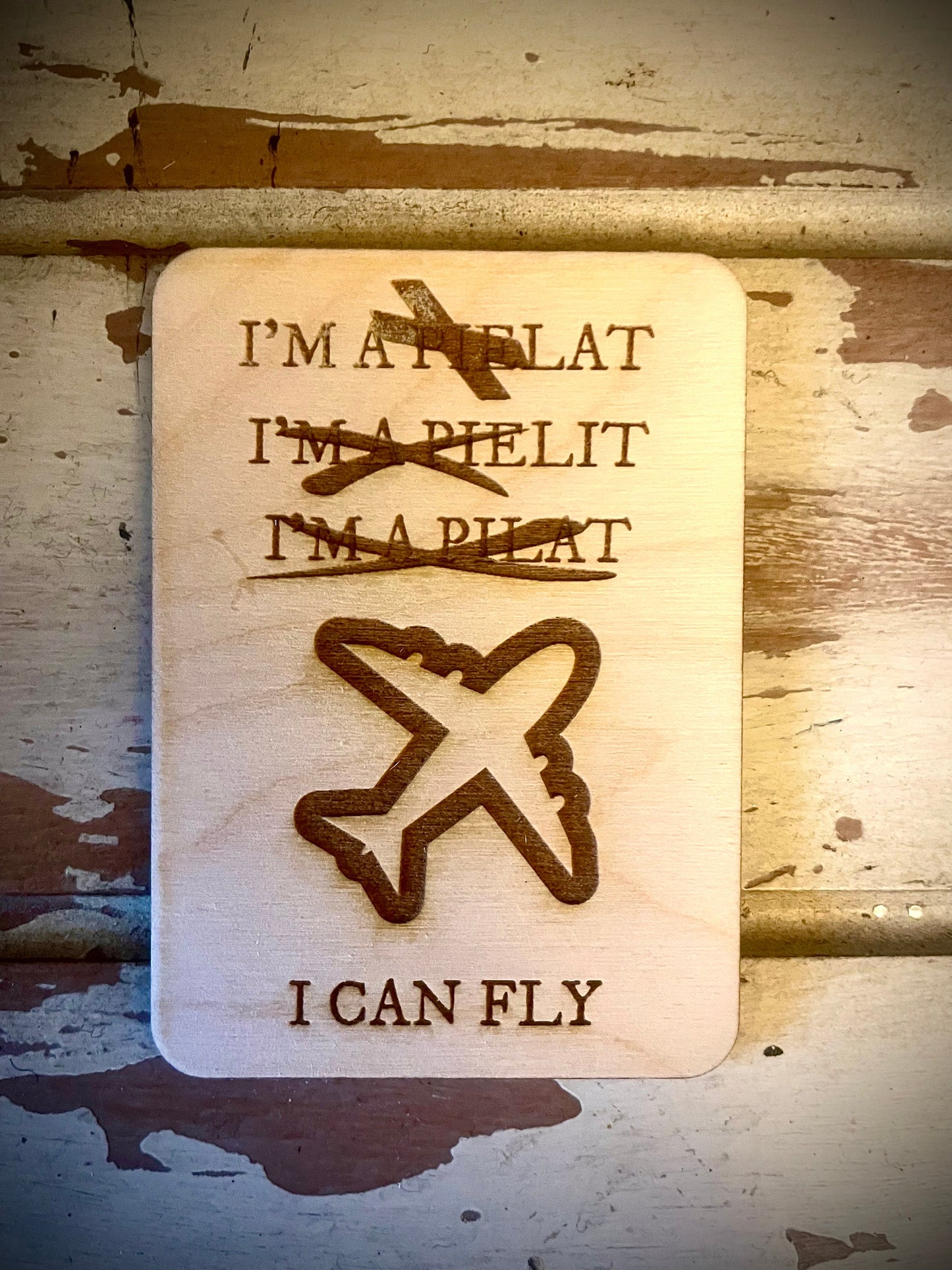 "I'm a Pilot" Funny Can't Spell It Right Wood Fridge Magnet | Funny Gift