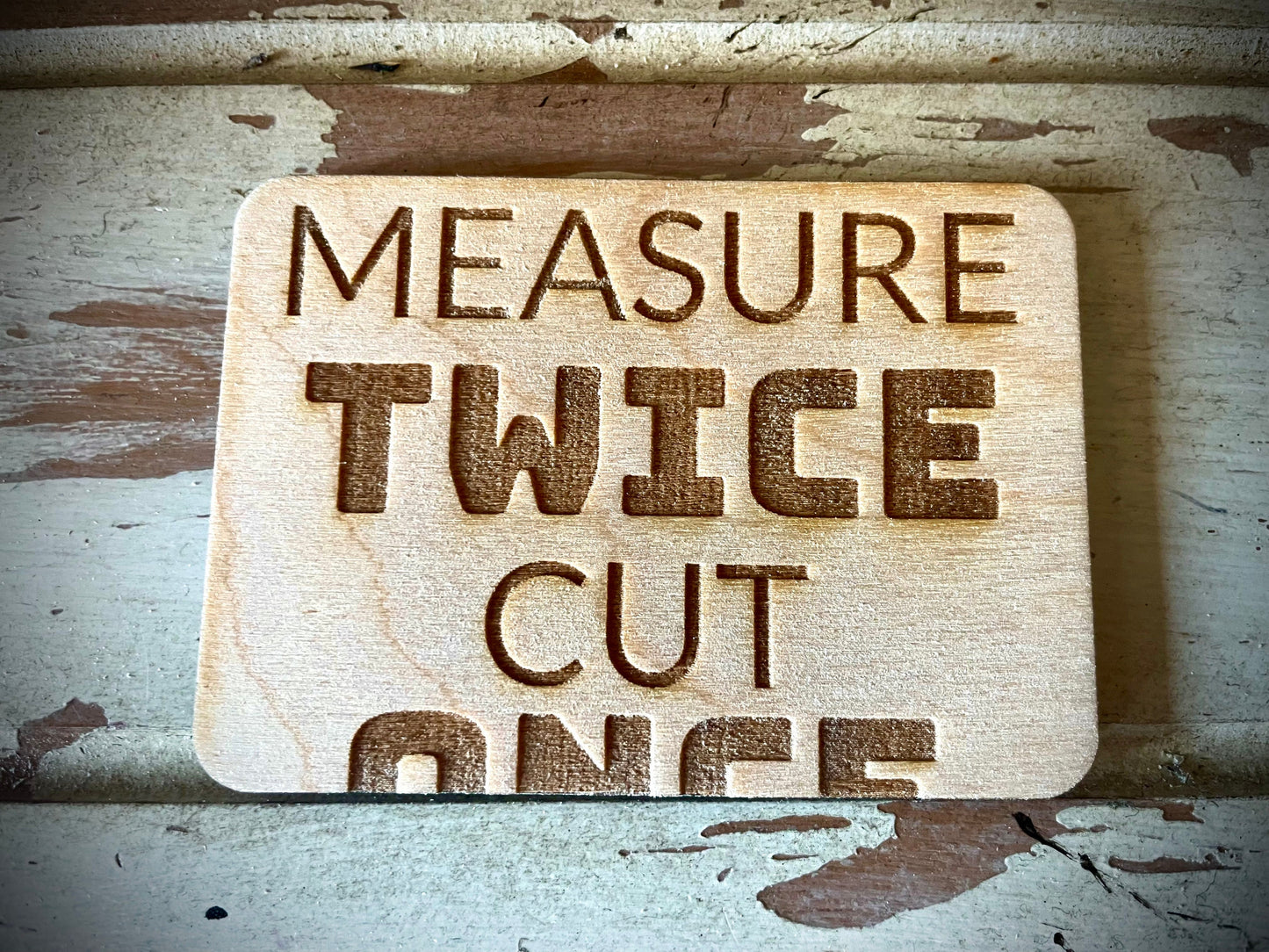 "Measure Once, Cuss Twice" Funny DIY Wood Fridge Magnet | Funny Gift
