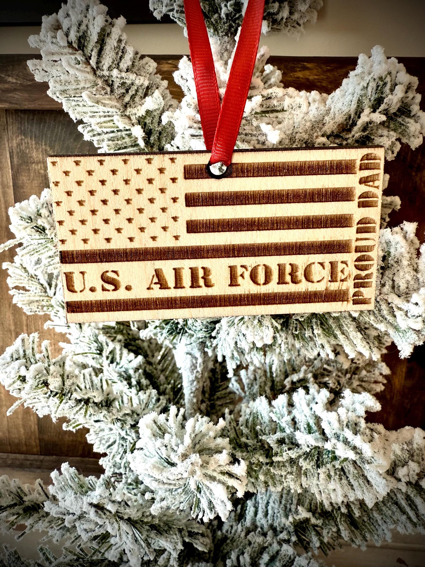 US Air Force Proud Dad Engraved US Flag Wood Ornament | Patriotic Gift | Military Gift