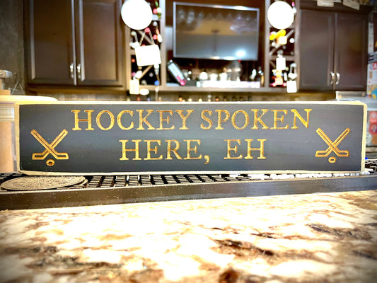 Funny Wood Hockey Sign | "Hockey Spoken Here, EH" | Canadian Hockey Decor