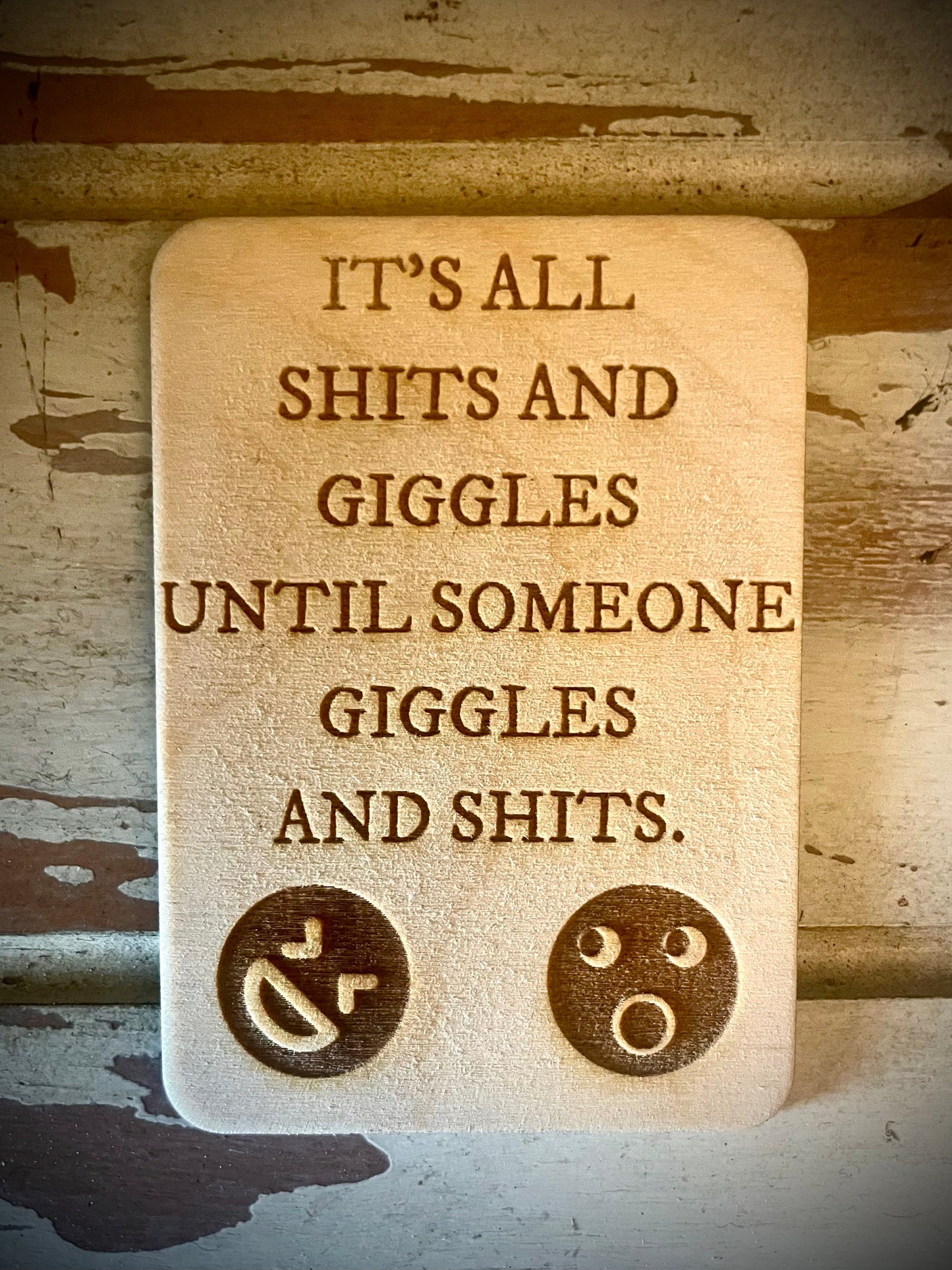 "It's All Shits and Giggles" Funny Wood Fridge Magnet | Funny Gift