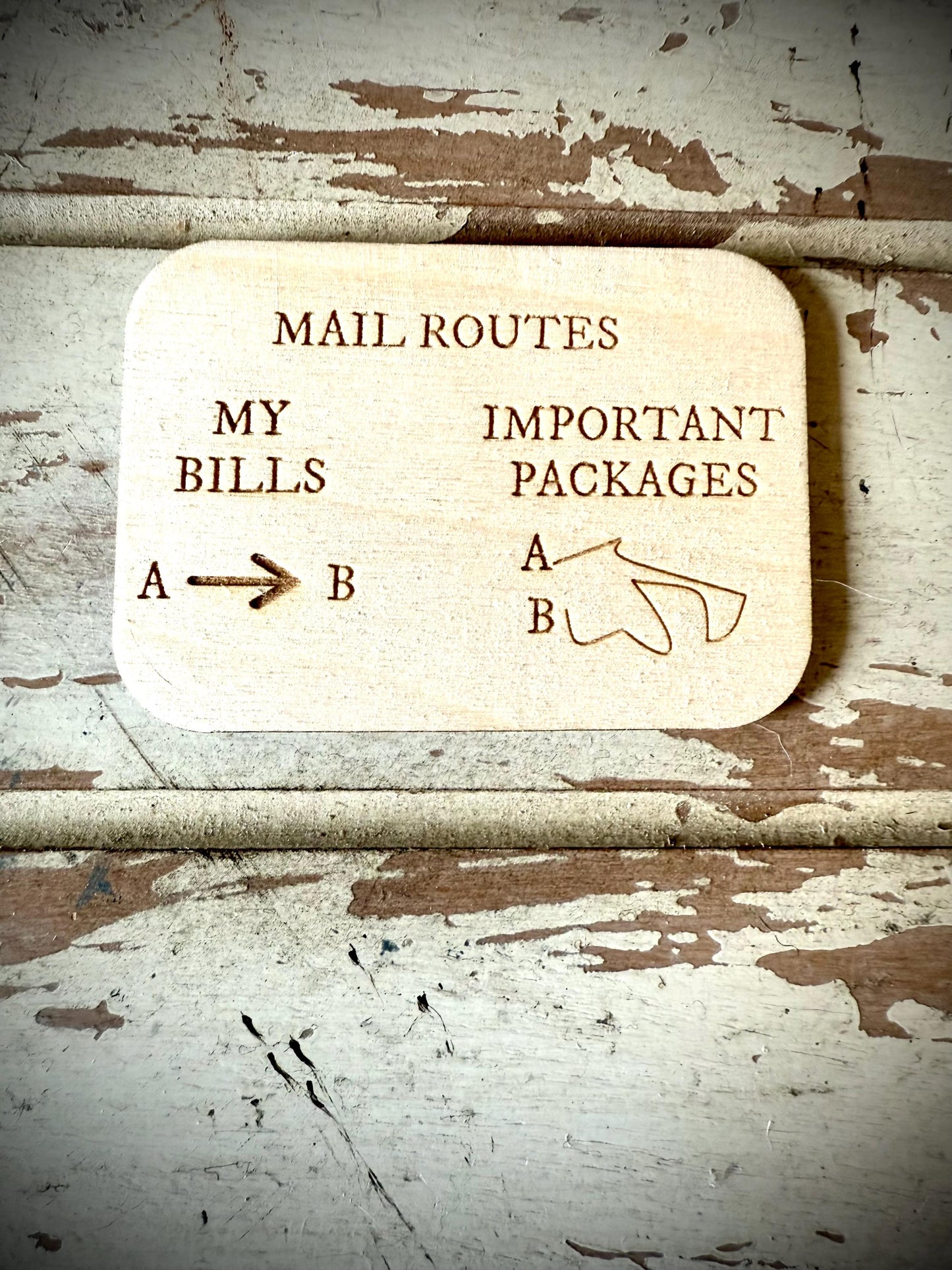 "Mail Routes: My Bills vs. Important Packages" Funny Wood Fridge Magnet | Funny Gift