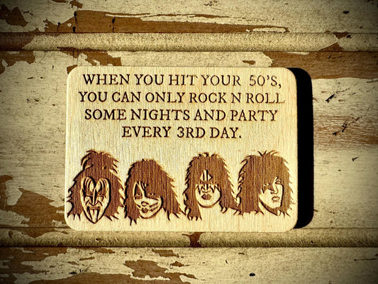 "When You Hit Your 50s, You Can Only Rock N Roll Some Nights" Funny Wood Fridge Magnet | Funny Gift