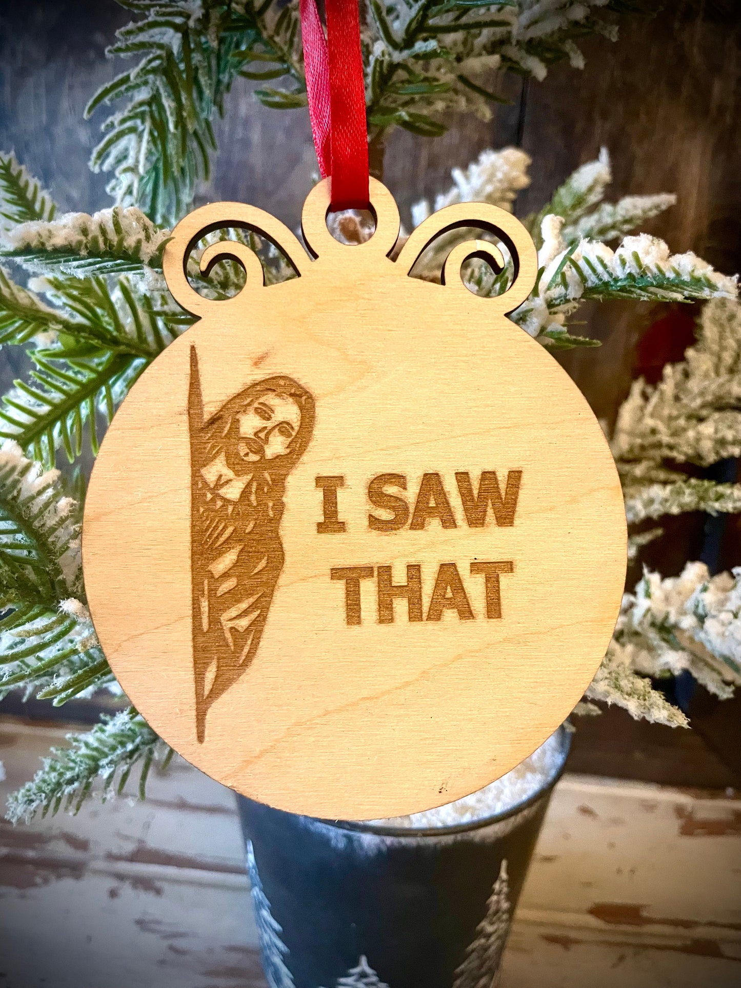 Jesus Peeking Around the Corner I Saw That Funny Wood Ornament & Gift Tag | Holiday Humor Gift