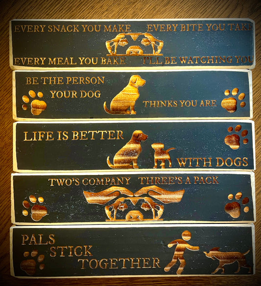 Funny Dog Wood Sign | "Be the Person Your Dog Thinks You Are" | Dog Lover Decor