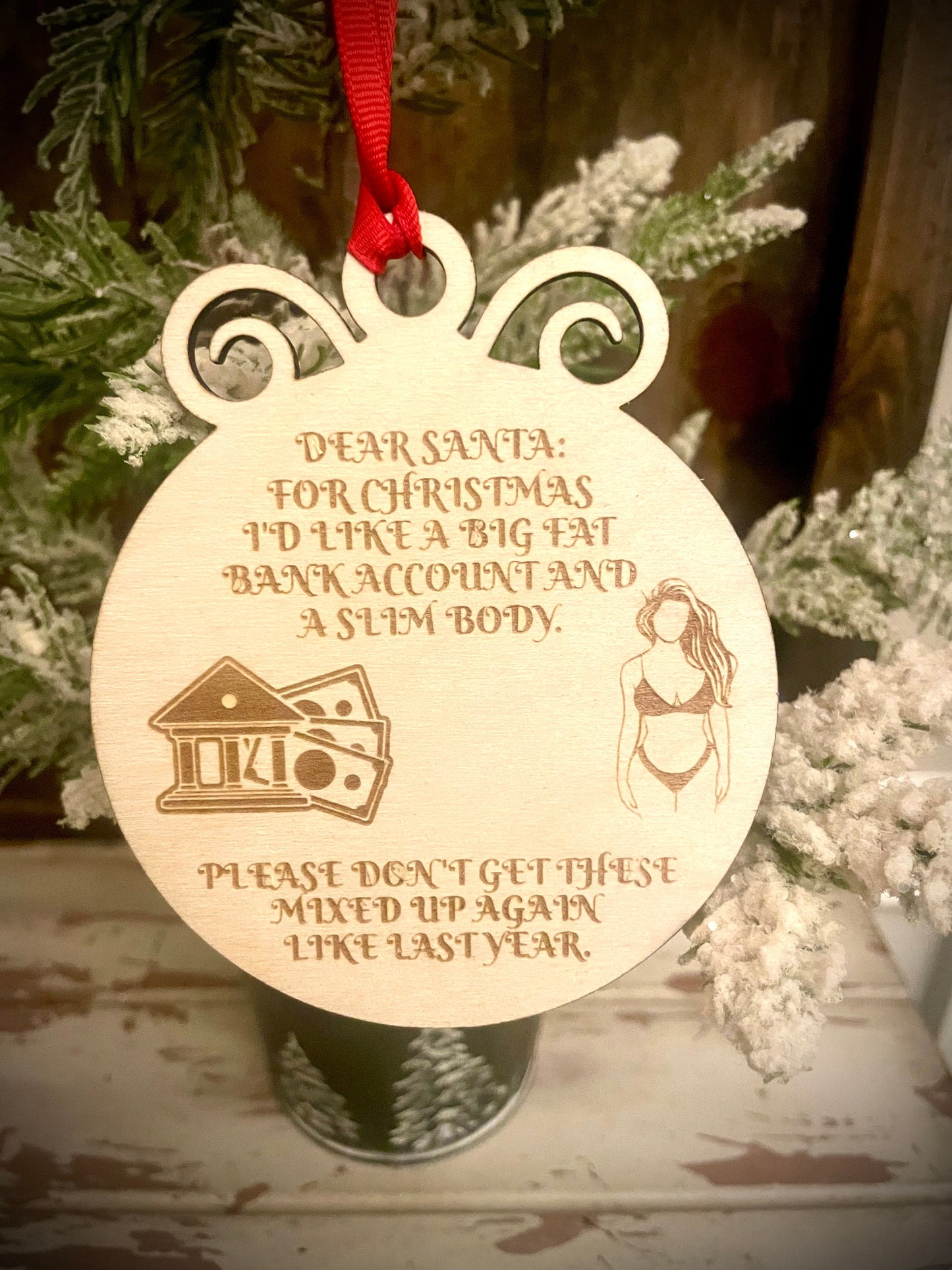 Funny Dear Santa Bank Account & Slim Body Wood Christmas Ornament | Gag Gift