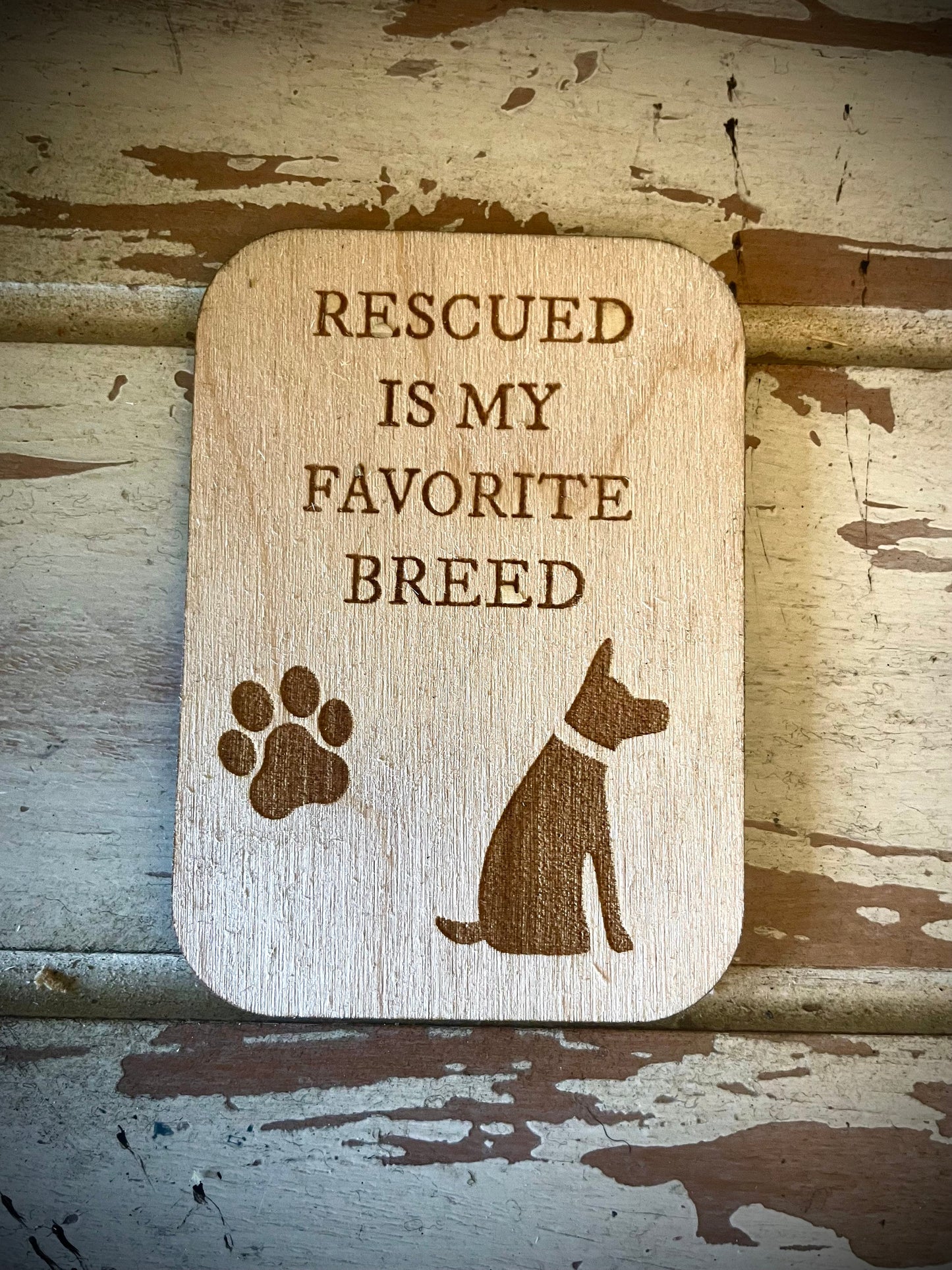 Dog Magnet - Rescued is my favorite breed