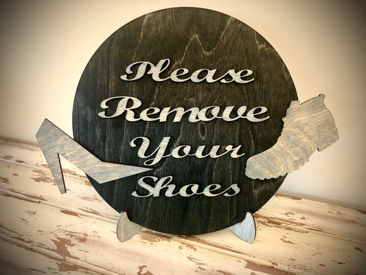 Please Remove Your Shoes Wood Sign | 10.5-Inch Round with Easel | Realtor & Open House Sign