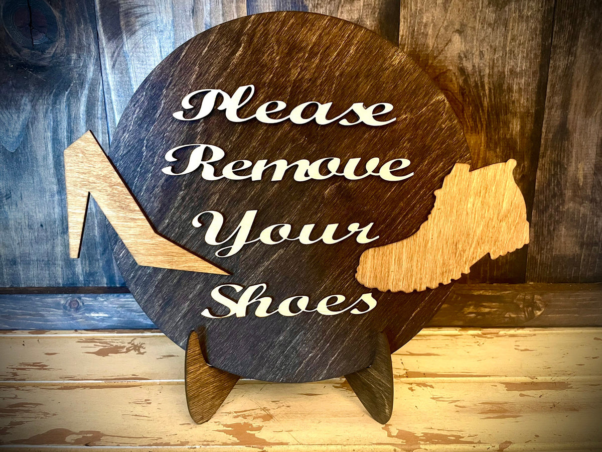 Please Remove Your Shoes Wood Sign | 10.5-Inch Round with Easel | Realtor & Open House Sign