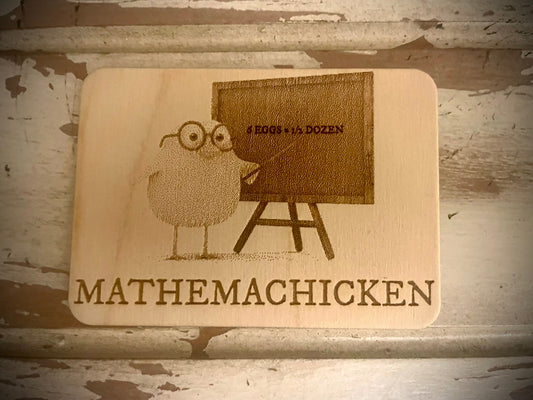 "Mathemachicken" Funny Math Chicken Wood Fridge Magnet | Funny Gift