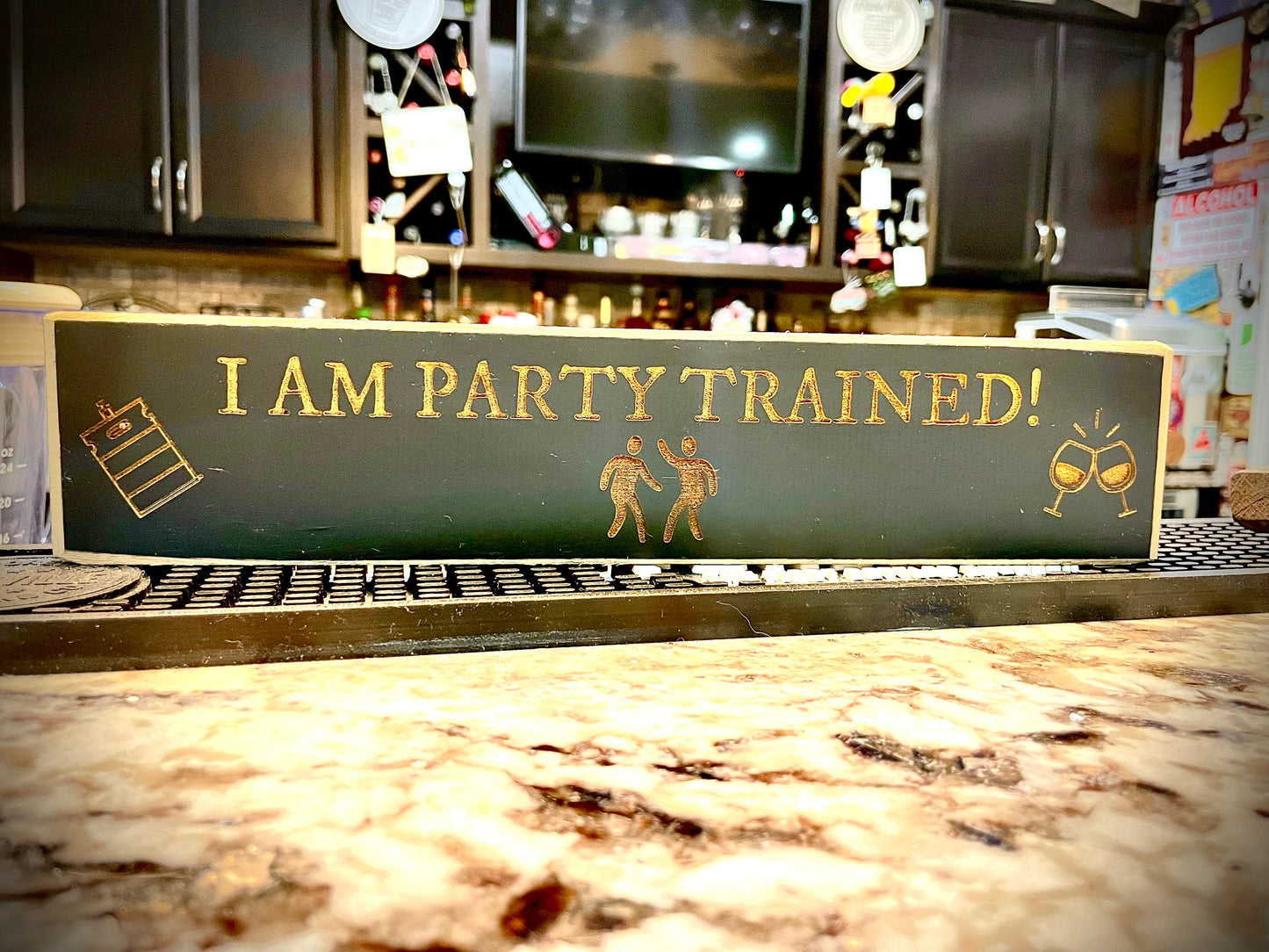 Funny Wood Bar Sign | "I Am Party Trained" | Bar & Kitchen Decor