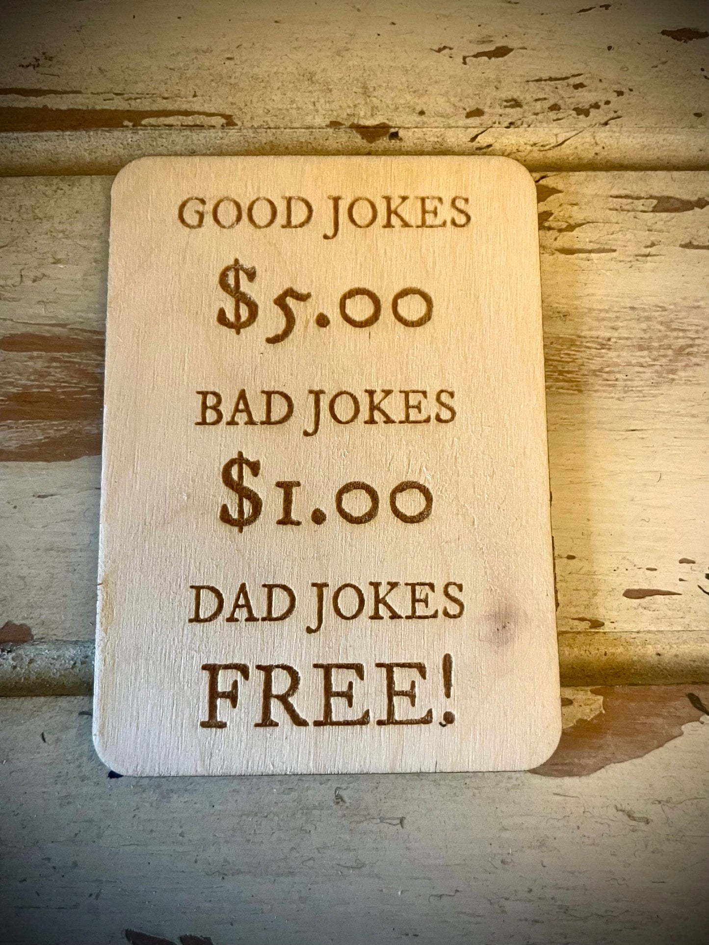 "Dad Jokes Free!" Funny Wood Fridge Magnet | Funny Gift