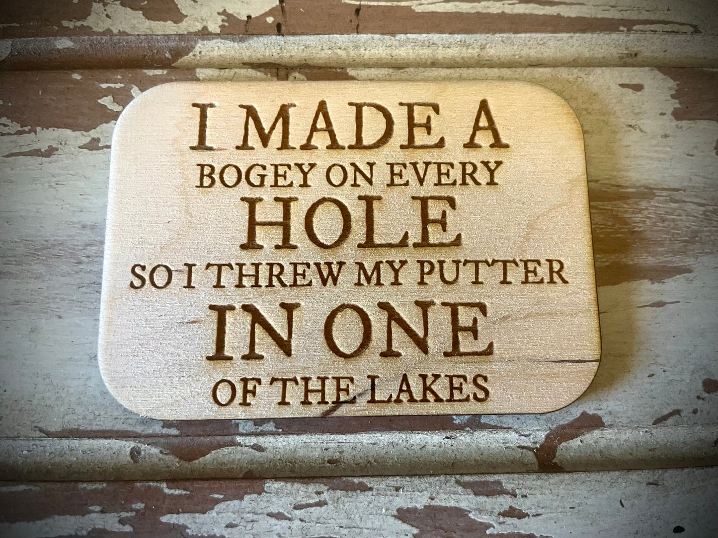"Hole in One" Funny Golf Wood Fridge Magnet | Funny Golf Gift