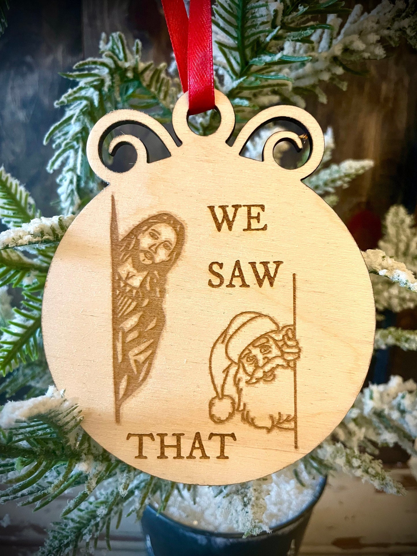 Jesus and Santa Peeking Around the Corner We Saw That Funny Wood Ornament & Gift Tag | Holiday Humor Gift