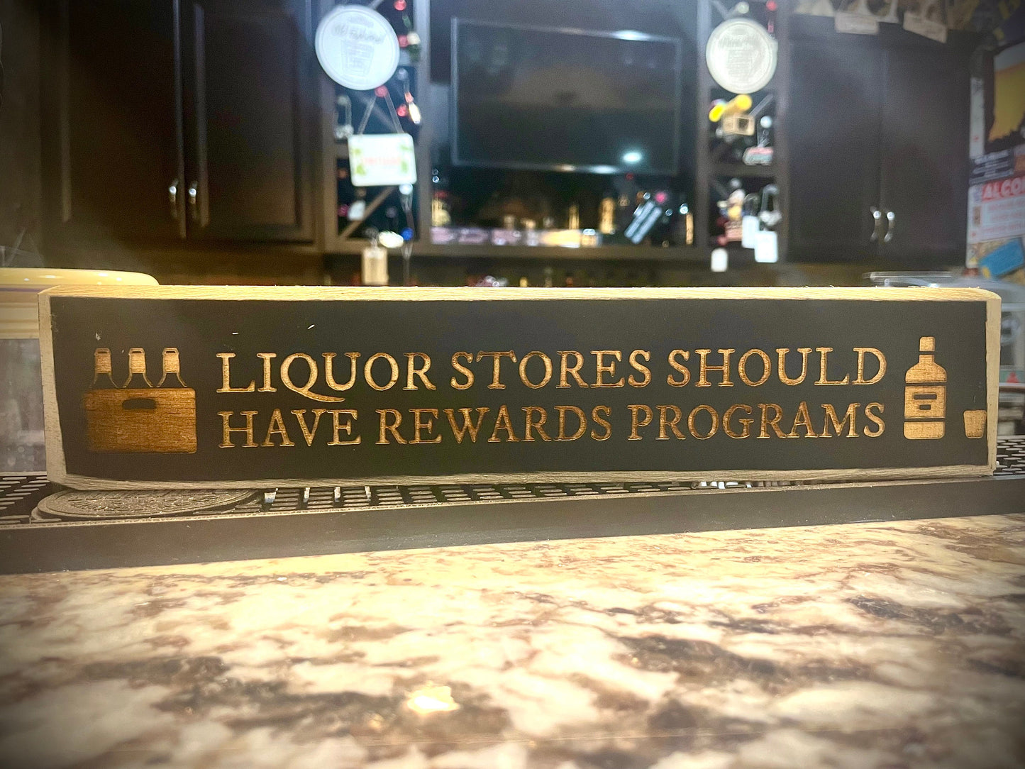 Funny Wood Bar Sign | "Liquor Stores Should Have Rewards Programs"