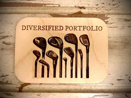 "Diversified Portfolio" Golf Clubs Funny Wood Fridge Magnet | Golfer Gift