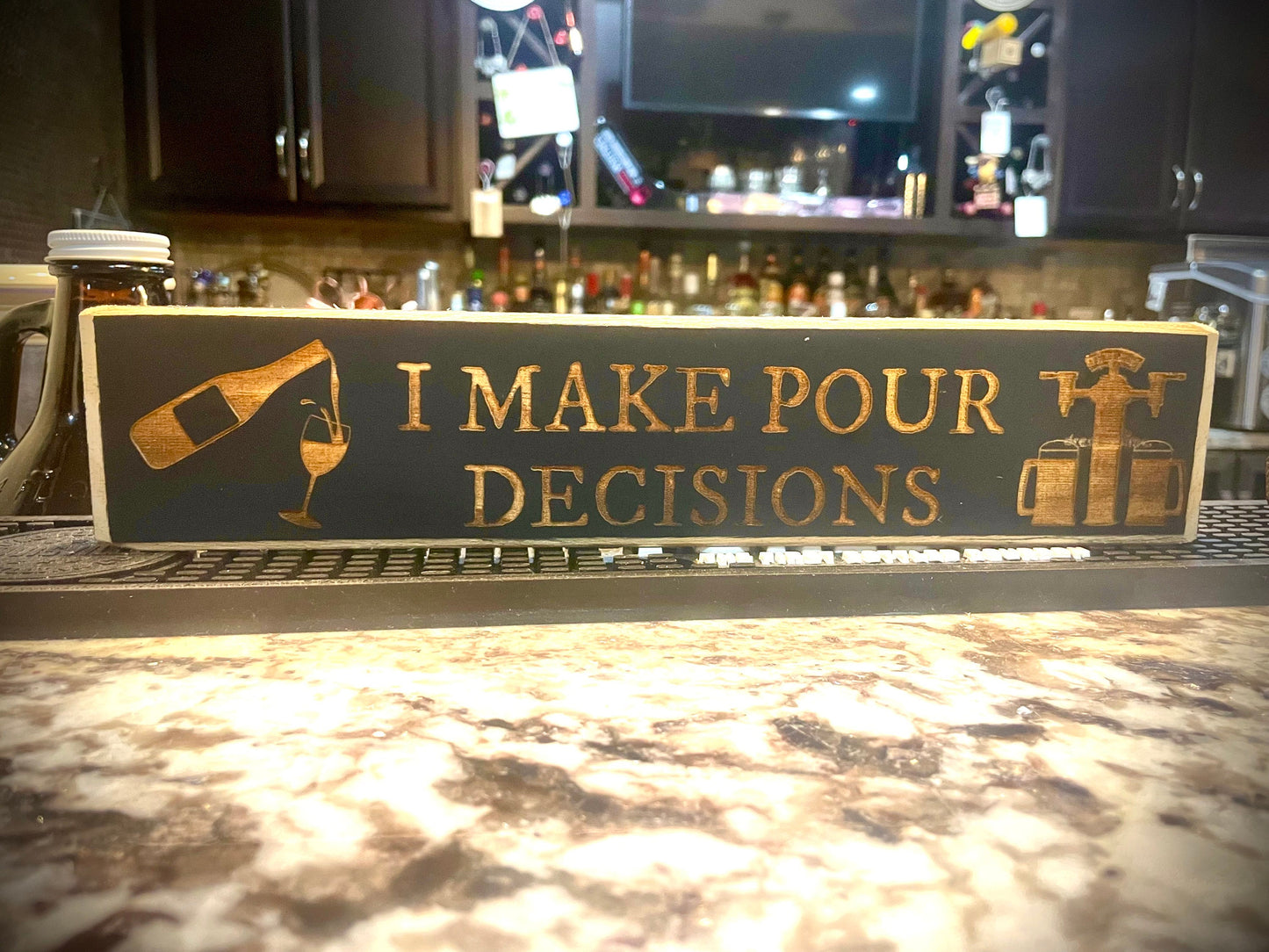 Funny Wood Bar Sign | "I Make Pour Decisions" | Beer & Wine Bar Decor